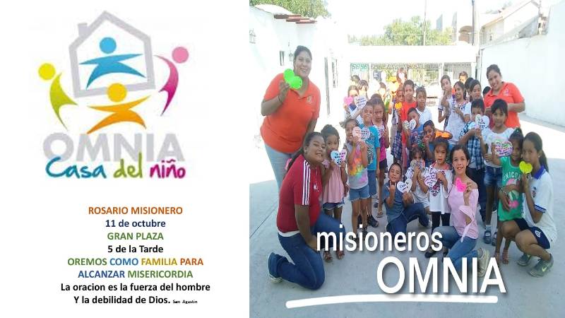 (CAMBIO DE DÍA) OMNIA CASA DEL NIÑO INVITA AL ROSARIO MISIONERO EN PIEDRAS NEGRAS