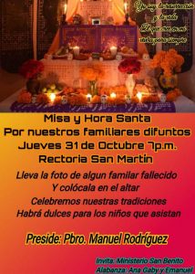 RECTORIA SAN MARTIN INVITA A LA MISA Y HORA SANTA POR NUESTROS FIELES DIFUNTOS EN PIEDRAS NEGRAS