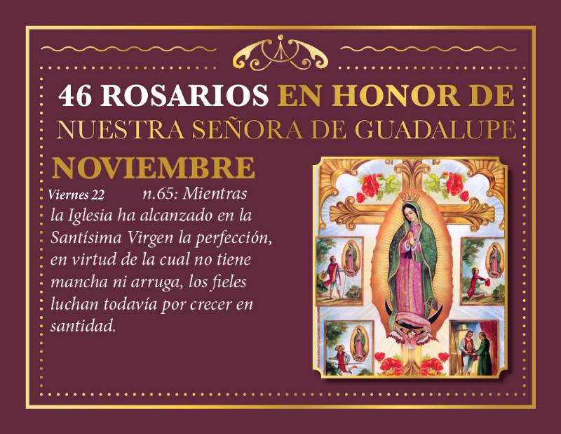 46 ROSARIOS EN HONOR A NUESTRA SEÑORA DE GUADALUPE (DÍA 27)