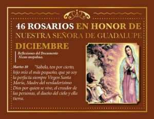 46 ROSARIOS EN HONOR A NUESTRA SEÑORA DE GUADALUPE (DÍA 45)