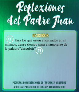 REFLEXIONES DEL PADRE JUAN