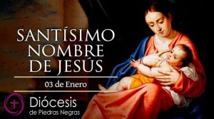 Hoy es el día del Santísimo Nombre de Jesús