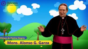 VIDEO: MONS. ALONSO G. GARZA TREVIÑO FELICITA A TODOS LOS NIÑOS EN SU DÍA