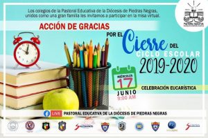 MISA DE ACCIÓN DE GRACIAS POR EL CIERRE DEL CICLO ESCOLAR 2019-2020