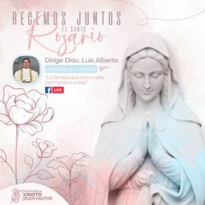 RECEMOS JUNTOS EN VIVO EL SANTO ROSARIO