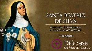 Hoy es la fiesta de Santa Beatriz de Silva, difusora de la Inmaculada Concepción