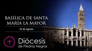 Hoy es la celebración de la dedicación de la Basílica Santa María la Mayor en Roma