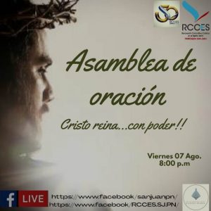 HOY ASAMBLEA DE ORACIÓN “CRISTO REINA CON PODER”