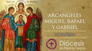 Hoy es la fiesta de los Santos Arcángeles Miguel, Rafael y Gabriel