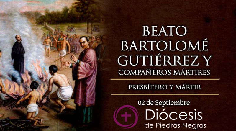 Hoy se celebra al Beato Bartolomé Gutiérrez, misionero y mártir mexicano