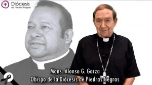 MENSAJE POR EL FALLECIMIENTO DEL PBRO. GILBERTO SÁNCHEZ CANTÚ EN VOZ DE MONS. ALONSO G. GARZA