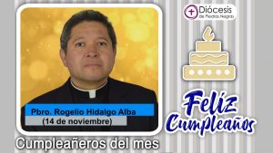 ¡FELIZ CUMPLEAÑOS PBRO. ROGELIO HIDALGO ALBA!