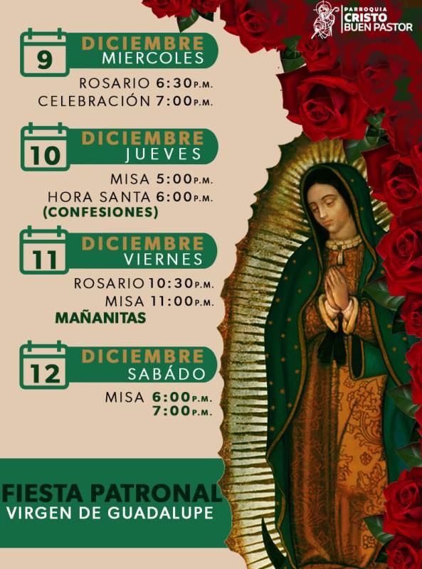 CRISTO BUEN PASTOR INVITA A LA FIESTA PATRONAL DE LA VIRGEN DE GUADALUPE