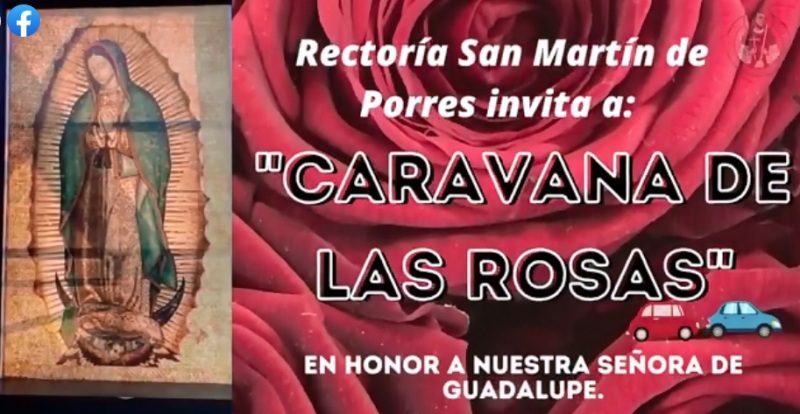 RECTORÍA SAN MARTÍN INVITA A LA CARAVANA DE LAS ROSAS EN HONOR A NUESTRA SEÑORA DE GUADALUPE