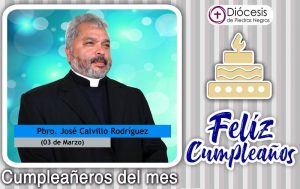 ¡FELIZ CUMPLEAÑOS PBRO. JOSÉ CALVILLO RODRÍGUEZ!