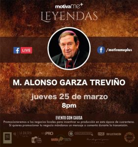 ENTREVISTA AL OBISPO ALONSO G. GARZA TREVIÑO