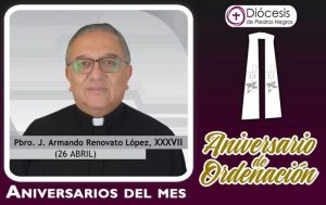 XXXVII ANIVERSARIO SACERDOTAL PBRO. JUAN ARMANDO RENOVATO LÓPEZ