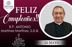 ¡FELIZ CUMPLEAÑOS, PADRE ANTONIO MARTÍNEZ!