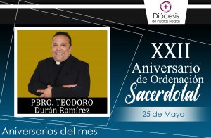 XXII ANIVERSARIO SACERDOTAL DEL PADRE TEODORO DURÁN