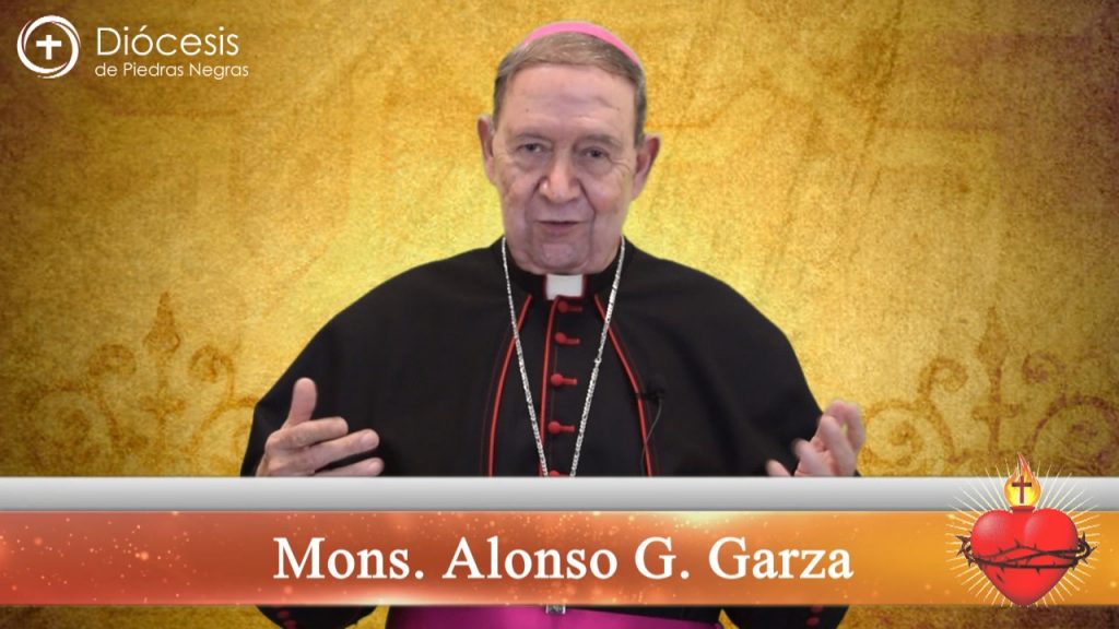 Sagrado Corazón de Jesús: Reflexión de Mons. Alonso Garza – Video