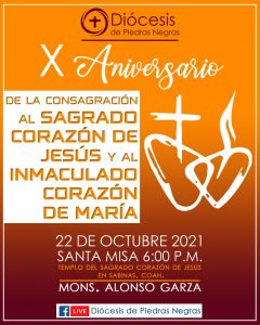 X Aniversario de la Consagración de nuestra Diócesis al Sagrado Corazón de Jesús y al Inmaculado Corazón de María