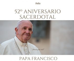 Papa Francisco cumple 52 años de sacerdocio con un sueño y una sonrisa en el corazón