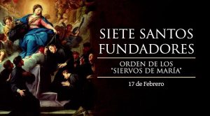 Hoy recordamos a los 7 Santos Fundadores de los Siervos de María, amigos que se santificaron juntos