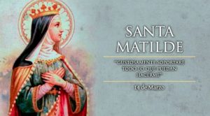 Hoy es día de Santa Matilde, la reina que luchó para reconciliar a sus hijos