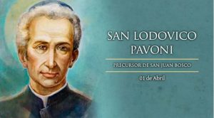 Hoy recordamos a San Ludovico Pavoni, precursor de Don Bosco