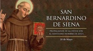 Hoy celebramos a San Bernardino de Siena, promotor de la devoción al Santísimo Nombre de Jesús