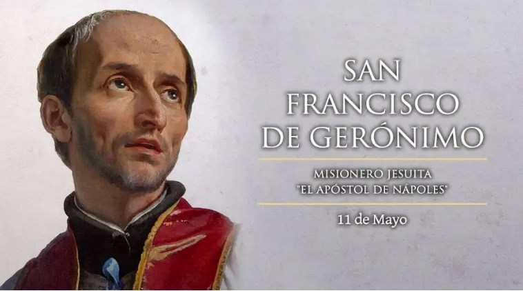 Hoy la Iglesia celebra a San Francisco de Gerónimo, misionero jesuita