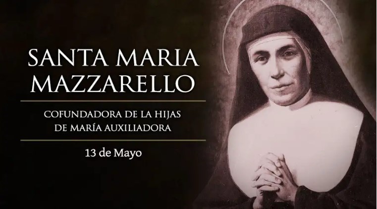 Hoy es fiesta de Santa María Mazzarello, cofundadora de las Hijas de María Auxiliadora