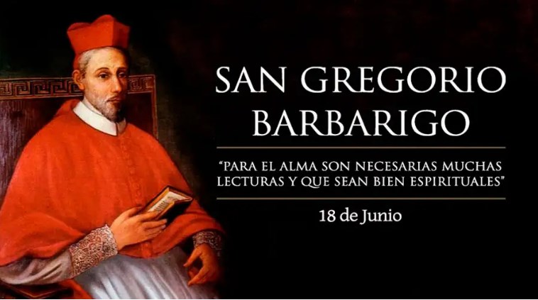 Hoy se celebra a San Gregorio Barbarigo, promotor de la lectura cristiana