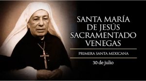 Hoy celebramos a Santa María de Jesús Sacramentado Venegas, primera santa de México