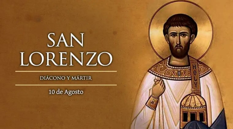 Hoy celebramos a San Lorenzo mártir, patrono de los diáconos, archivistas y tesoreros