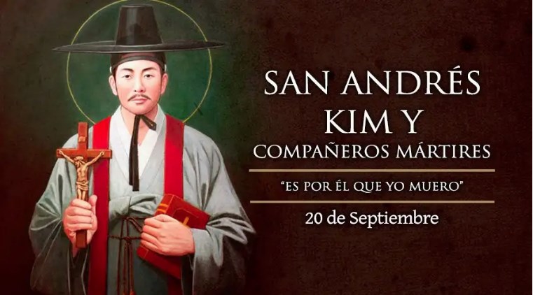 Hoy celebramos a San Andrés Kim y compañeros mártires de Corea