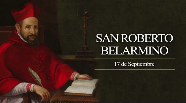 Hoy celebramos a San Roberto Belarmino, el santo apasionado por la verdad y la Iglesia