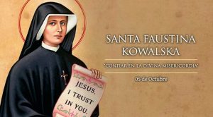 Hoy se celebra a Santa Faustina Kowalska, “Apóstol de la Divina Misericordia”