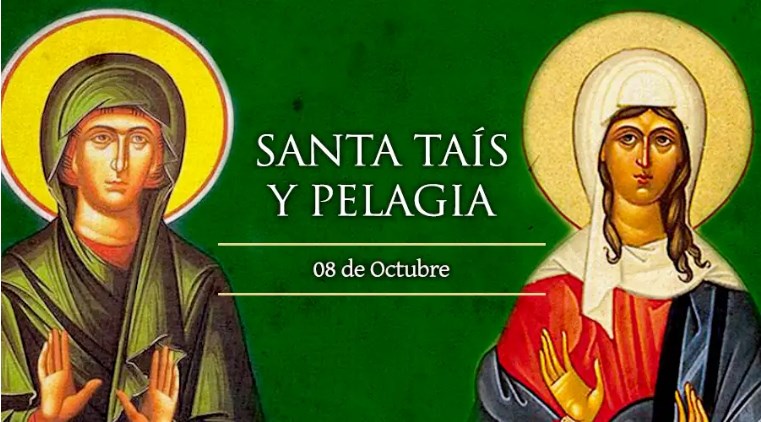 Hoy se celebra a las Santas Tais y Pelagia, liberadas de la esclavitud de la carne