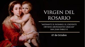 Hoy celebramos la Fiesta de la Virgen del Rosario, madre de la victoria sobre el mal