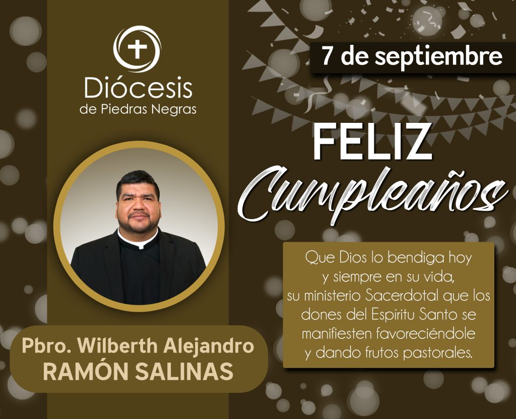 FELIZ CUMPLEAÑOS PBRO. WILBERTH