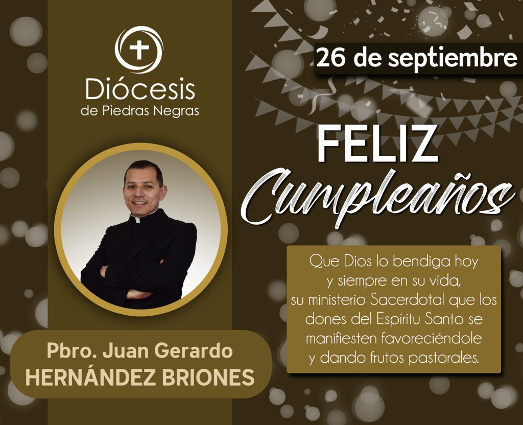 ¡FELIZ CUMPLEAÑOS, PADRE GERARDO!