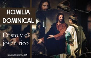 HOMILIA DOMINICAL 13 OCTUBRE