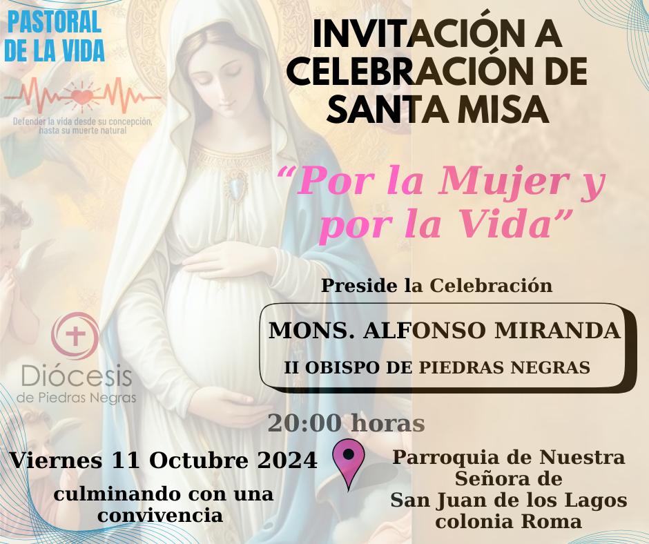 Santa Misa “Por la Mujer y la Vida”