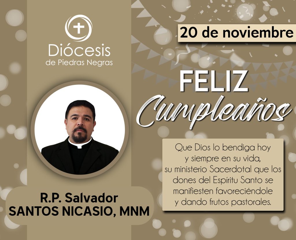 ¡FELIZ CUMPLEAÑOS, PADRE SALVADOR!