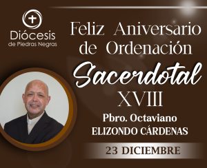 18 ANIVERSARIO SACERDOTAL DEL PBRO. OCTAVIANO