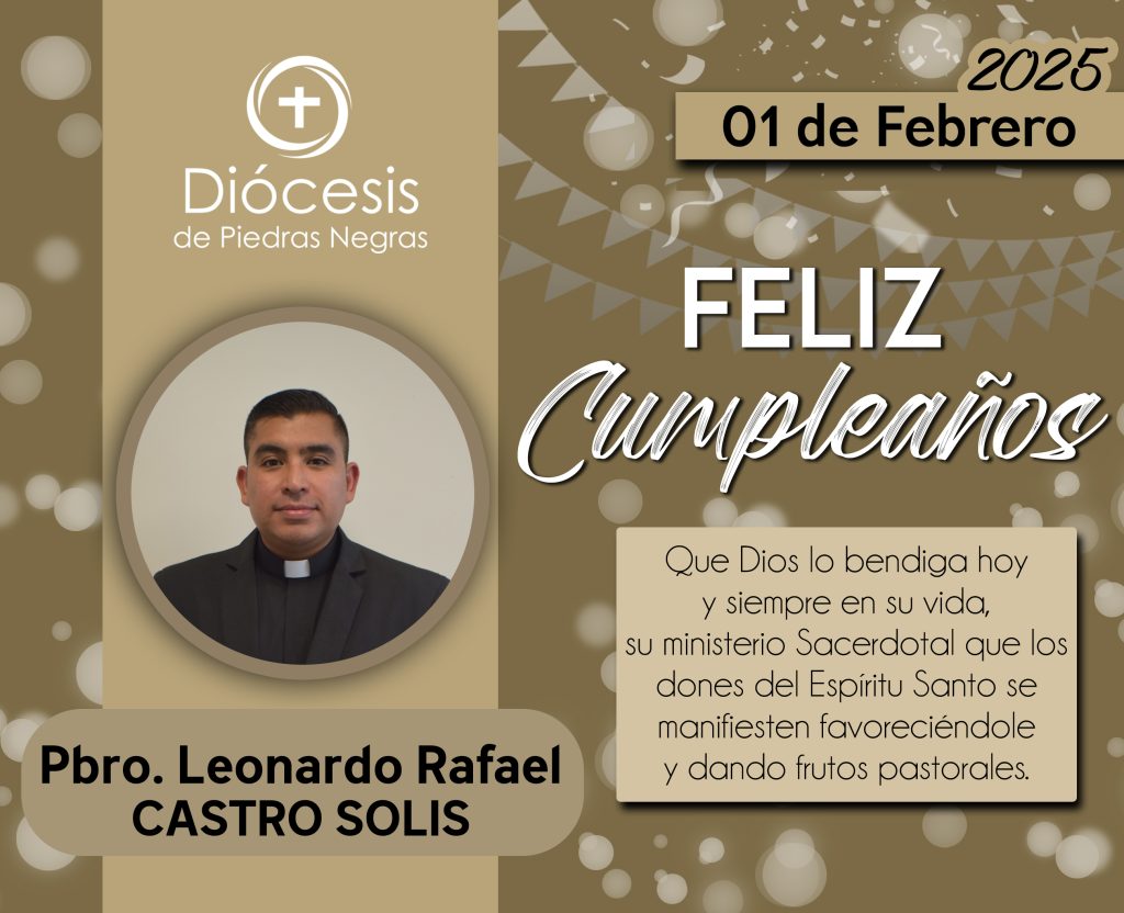 ¡FELIZ CUMPLEAÑOS, PADRE LEONARDO!