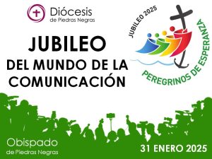 JUBILEO DEL MUNDO DE LA COMUNICACIÓN