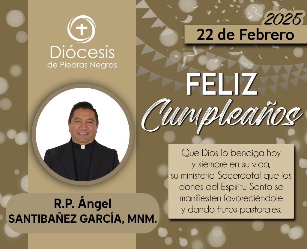 ¡FELIZ CUMPLEAÑOS, PADRE ÁNGEL!