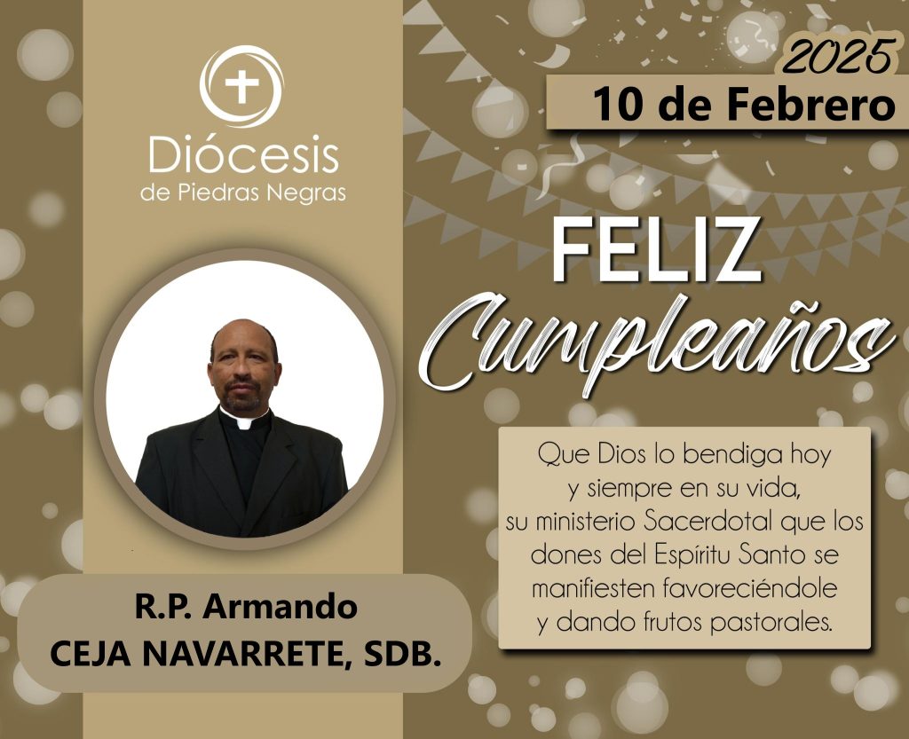 ¡FELIZ CUMPLEAÑOS, PADRE ARMANDO!